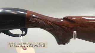 1046 Remington 870 Wingmaster Lightweight 28 Gauge Shotgun [October 18, 2024]