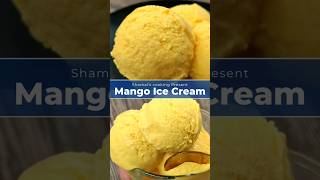 बिना क्रीम के इतनी क्रीमी Mango ice-cream 😲 कैसे?? #food  #shorts  #mango #icecream  #shamalscooking