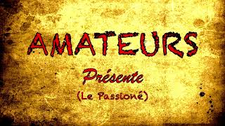 Le Passionné Amateurs Sound Production