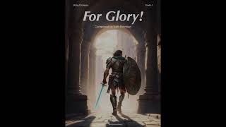 For Glory! - Grade .5 String Orchestra - Josh Brennan