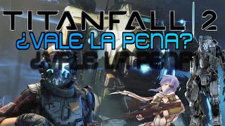 TITANFALL 2 EN 2020 - ¿Vale la pena?