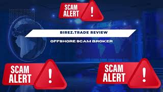 Birez.trade Review | This is a Scammer