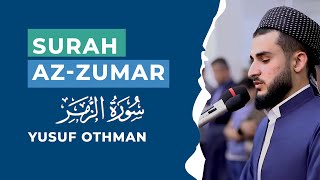 Yusuf Othman Az Zumar Full, Yusuf Utsman Az Zumar, Az Zumar Yusuf Othman, Yusuf Utsman Baisa