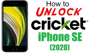 How to Unlock Cricket iPhone SE 2 (2020) - Use in USA and Worldwide!