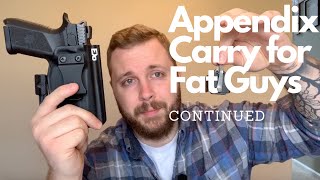 How to Appendix Carry for Fat Guys (continued) / EDC