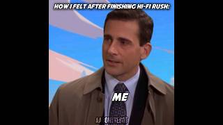 How I Felt After Finishing HI-FI Rush. #shorts #funny #memes #gaming #hifirush #theoffice