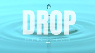 DROP - Blinded Beats ft. FBMR [Official Audio]