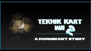 Teknik Kart Wii 2 - Preview