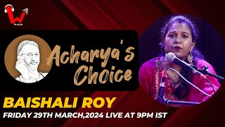 Acharya's Choice | Baishali Roy Live | Priyo E Pothe