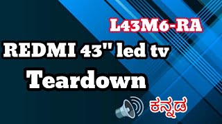 Redmi Led tv 43 inch teardown | L43M6-RA | Display change | Kannada