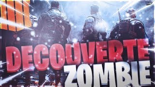 DECOUVERTE DU MODE ZOMBIE BLACK OPS 4