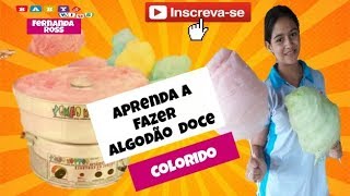 Como fazer algodão  doce  colorido