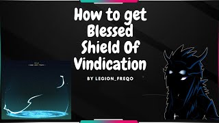 AQW How To Get Blessed Shield Of Vindicator