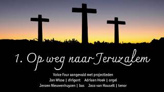 Olivet to Calvary - J.H. Maunder - Op weg naar Jeruzalem - Voice Four