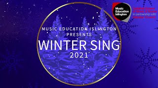 Music Education Islington - Winter Sing 2021