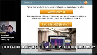 21. È obbligatorio il patentino di I e II livello per operare con la termocamera?