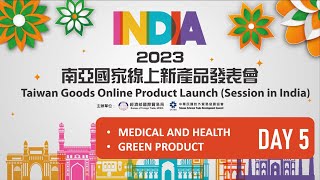 Taiwan Goods Online Product Launch 2023 (Session in India)- Day 5