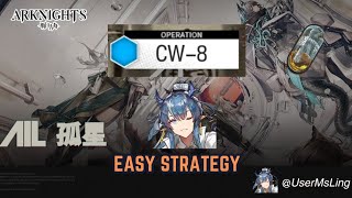 CW-8 | [Arknights] | Lone Trail Event | Easy Strategy | 1 Op