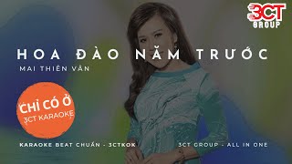 [Karaoke HD] Hoa Đào Năm Trước - Mai Thiên Vân | Beat Chuẩn Nhất | Chỉ Có Ở 3CTKoK