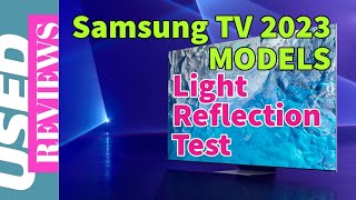 Samsung TV 2023 MODELS Light Reflection Test