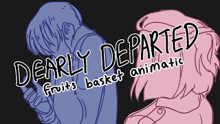 Dearly Departed - Fruits Basket Animatic