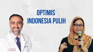 Simposium: Optimis Indonesia Pulih bersama dr. Faheem Younus, Alissa Wahid, dan dr. Tirta