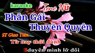 Phận Gái Thuyền Quên " Karaoke "  Tone Nữ " Nhạc Sống " Karaoke Huyền JP.