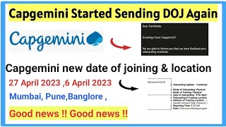 Good News Capgemini new Latest onboarding date l April joining l Capgemini is sending new DOJ mail