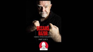 “Occams Razor” : Hanshi Patrick McCarthy / part 2 of 3