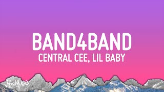 Central Cee - BAND4BAND (Lyrics) Ft. Lil Baby