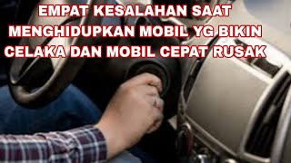 4 kesalahan saat menghidupkan mobil yg bikin cepat rusak dan membahayakan..