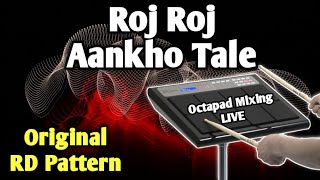 Roj Roj Aankhon Tale | Asha Bhonsle, RD Burman | Amit Kumar | Octapad Tutorial | Patch Editing