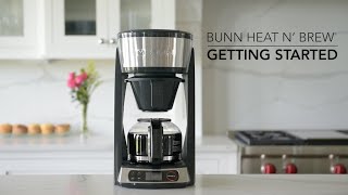 BUNN Heat N Brew – Getting Started