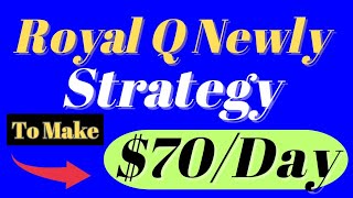 Royal Q's Powerful Strategy: $70/Day Income Unleashed