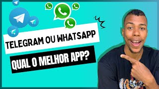 TELEGRAM ou WHATSAPP, qual o MELHOR APLICATIVO?