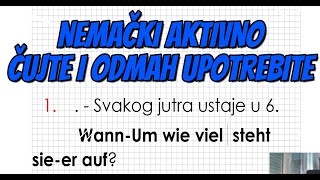 NEMAČKI -AKTIVNO UČENJE - ČIM ČUJETE ODMAH UPOTREBITE  -BIRAM ZA VAS ONO ŠTO SVAKI DAN KORISTIMO