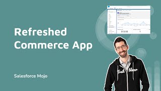 Refreshed Commerce Cloud App