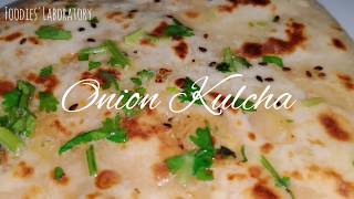 Onion Kulcha | Foodies' Laboratory