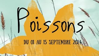 ♓ Poissons ♓ du 01 au 15 Septembre 2024 😊 Vous Partez à la conquête de votre RÉUSSITE ! ☀️❗💫💸🍀