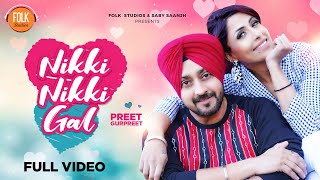 Nikki Nikki Gall | Preet Gurpreet | Latest Punjabi Songs 2020 | Folk Studios