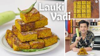 लौकी का बढ़िया नाश्ता | Lauki Ki Kothambir Vadi | बेसन वड़ियाँ | Chef Kunal Kapur Steamed Snack Recipe