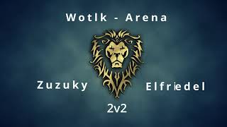 Road to 2k! - Wotlk Classic Arena - 2v2 (Zuzuky / Elfriedel) - [Warrior/Paladin]