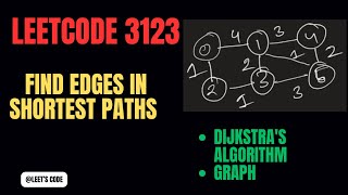 3123. Find Edges in Shortest Paths | Dijkstra's algorithm | Graph | Priority Queue | C++  | Hindi