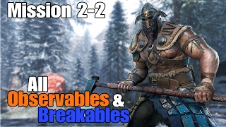 For Honor - Mission 2-2 - All Observables and Breakables