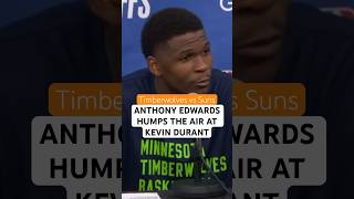 Timberwolves vs Suns: Anthony Edwards humps the air at Kevin Durant