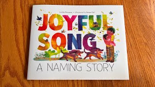 Unboxing// Joyful Song: A Naming Story by Leslea Newman, illustrated by Susan Gal