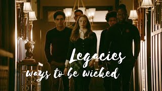 Legacies | Ways to be wicked