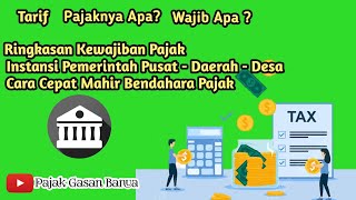 Ringkasan Kewajiban Instansi Pemerintah Kena Pajak Apa Saja dan Tarifnya Berapa Saja #tarif #pajak