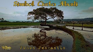 SIMBOL CINTA ABADI | POHON PENGANTIN SALATIGA