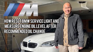 How Reset BMW M6 Service Light & Measure Engine Oil Level After Recommended Oil Change Without OBD2